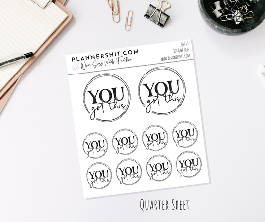 Quarter Sheet Planner Stickers - You Got This