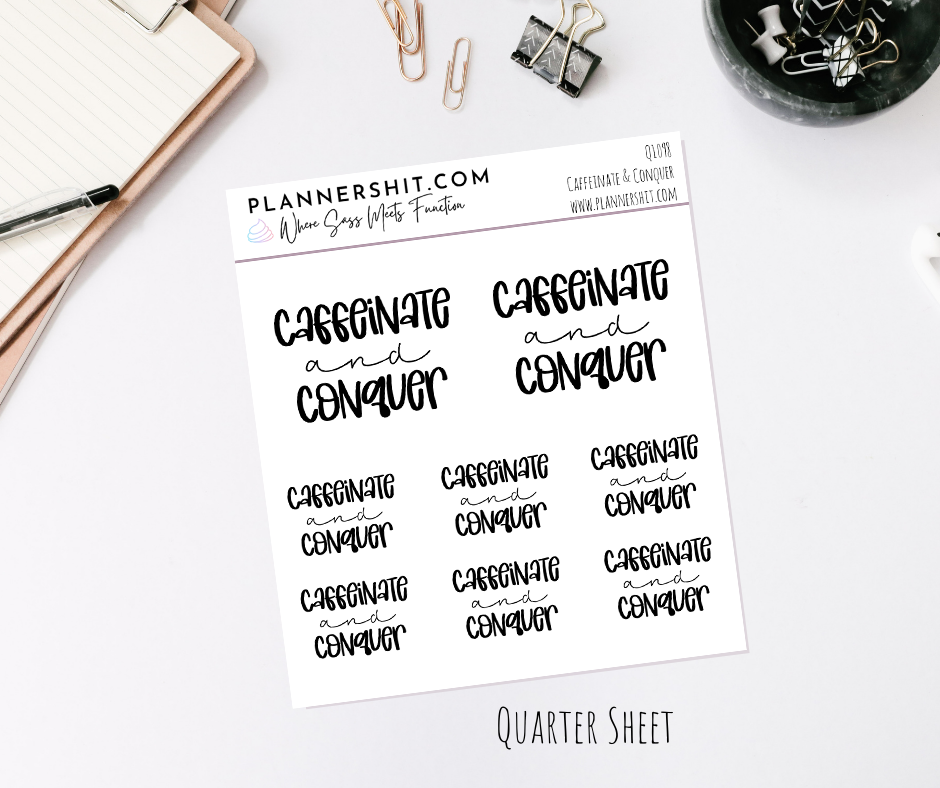 Quarter Sheet Planner Stickers - Caffeinate & Conquer