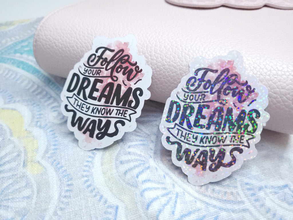Die Cut - Follow Your Dreams