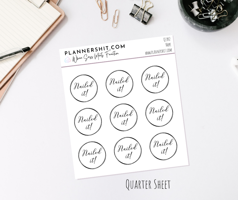 Quarter Sheet Planner Stickers - Nailed It