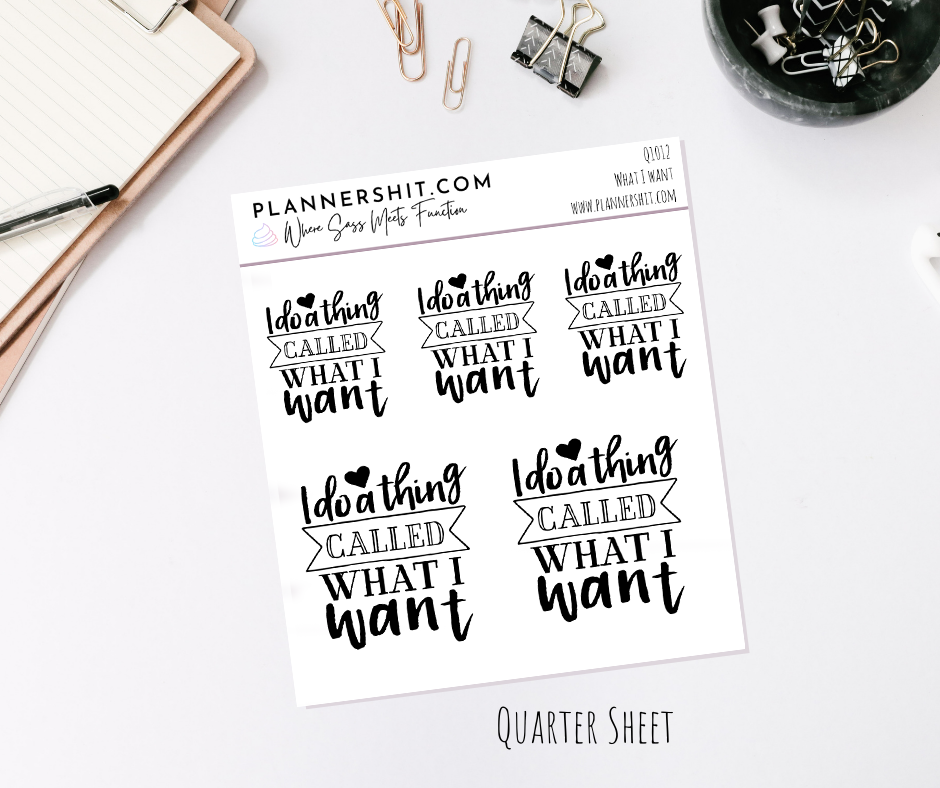 Quarter Sheet Planner Stickers - What I Want