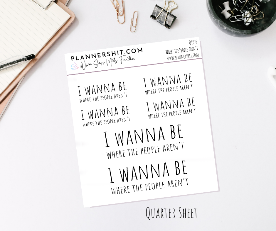Quarter Sheet Planner Stickers - Where the People Aren't