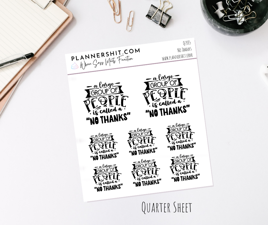 Quarter Sheet Planner Stickers - No Thanks