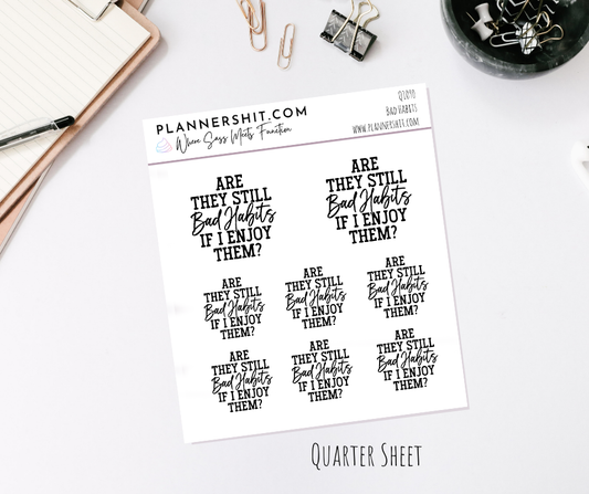 Quarter Sheet Planner Stickers - Bad Habits
