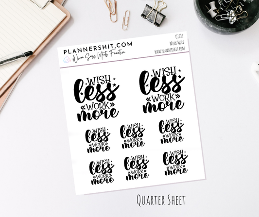 Quarter Sheet Planner Stickers - Work More