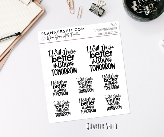Quarter Sheet Planner Stickers - Better Mistakes Tomorrow