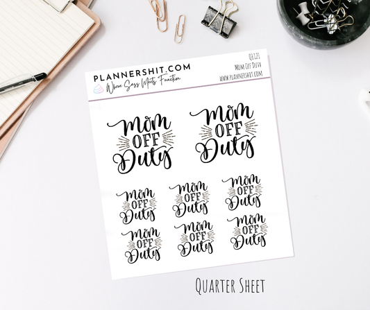 Quarter Sheet Planner Stickers - Mom Off Duty