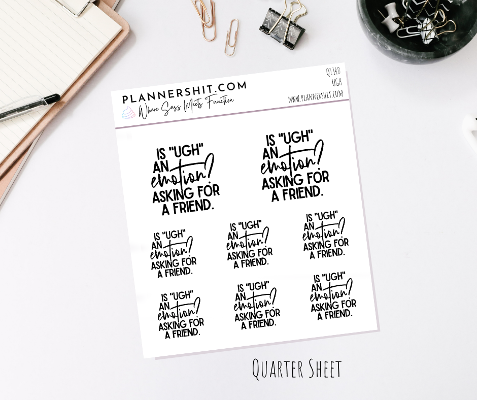 Quarter Sheet Planner Stickers - Ugh