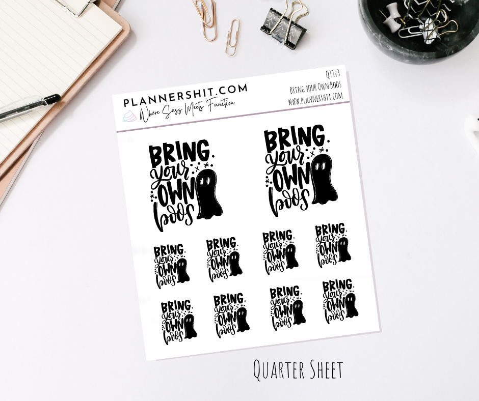 Quarter Sheet Planner Stickers - Bring Your Own Boos