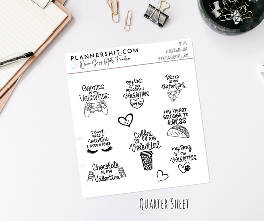 Quarter Sheet Planner Stickers - ... Is My Valentine