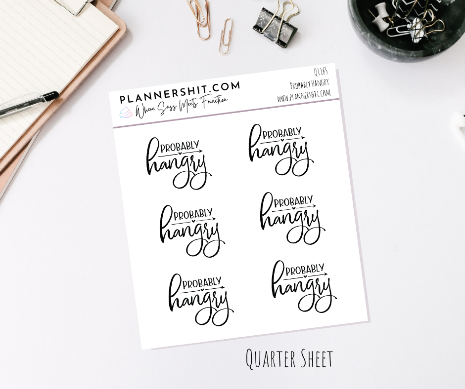 Quarter Sheet Planner Stickers - Probably Hangry